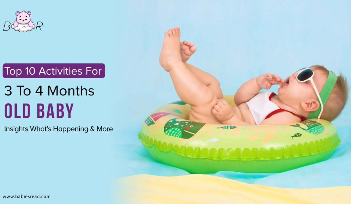 Highlighting the best activities for 3 to 4 months old