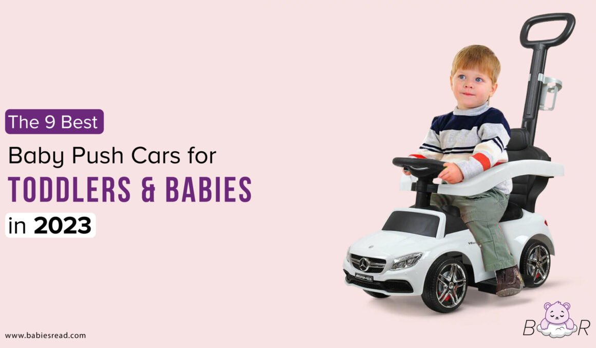 Activity focused push cars for your children are featured in this blog